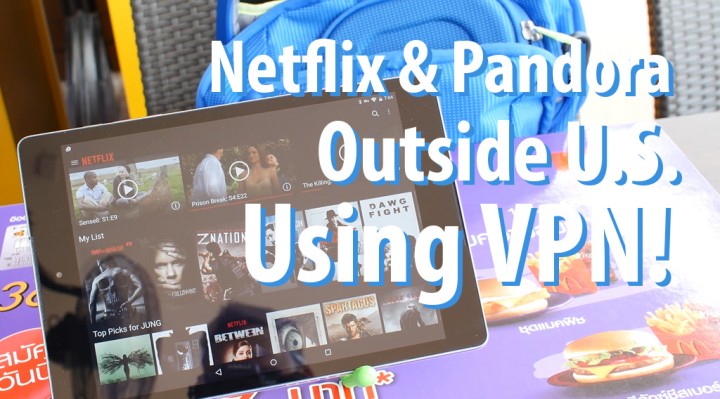 howto-access-netflix-pandora-android-vpn