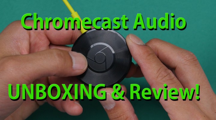 chromecast-audio-unboxing