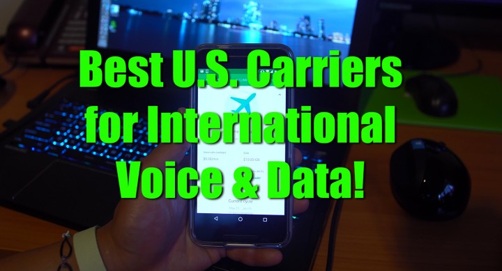 best-u.s.-carriers-international-voice-data