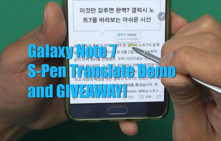 galaxynote7-spen-translate-demo-and-giveaway