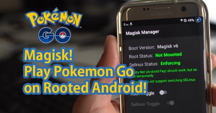 magisk-playpokemongo-rooted-android